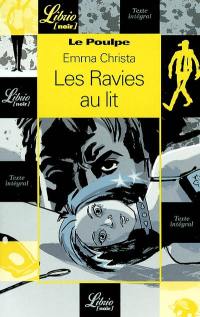 Le Poulpe. Vol. 16. Les ravies au lit