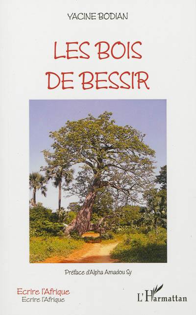 Les bois de Bessir