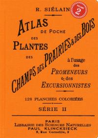 Atlas de poche des plantes des champs, des prairies et des bois : à l'usage des promeneurs et des excursionnistes. Vol. 2