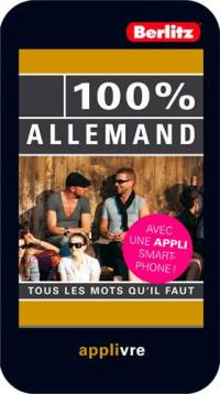 100 % allemand : tous les mots qu'il faut