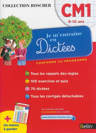 Je m'entraîne en dictées, CM1 9-10 ans