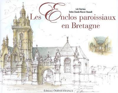 Les enclos paroissiaux en Bretagne