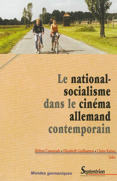 Le national-socialisme dans le cinéma allemand contemporain