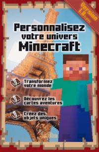 Personnalisez votre univers Minecraft : transformez votre monde, découvrez les cartes aventures, créez des objets uniques