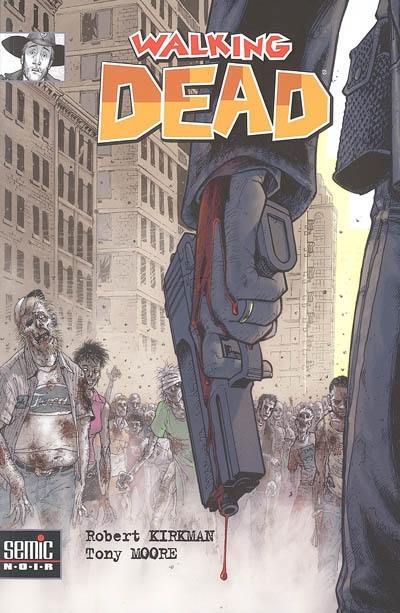 Walking dead. Vol. 1. La mort en marche