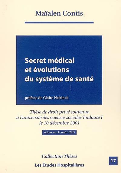 Secret médical et évolutions du système de santé