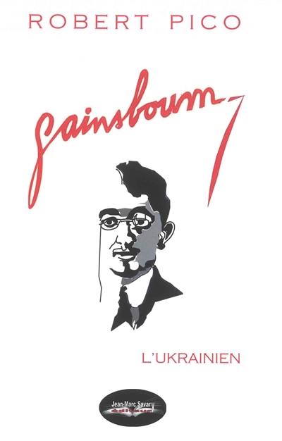 Gainsboum : l'Ukrainien