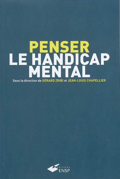 Penser le handicap mental