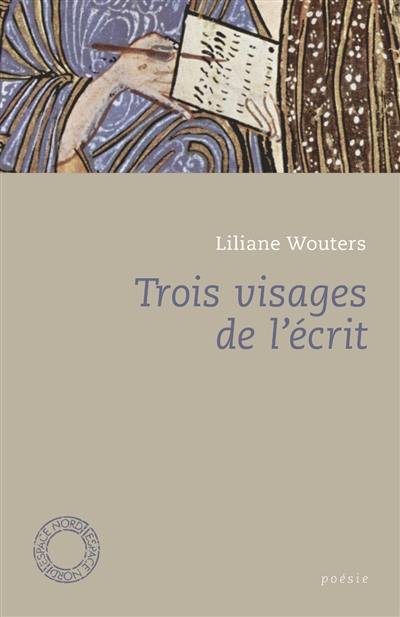 Trois visages de l'écrit