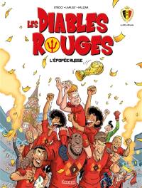 Les Diables rouges. Vol. 6. L'épopée russe