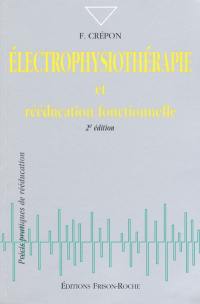 Electrophysiothérapie et rééducation fonctionnelle