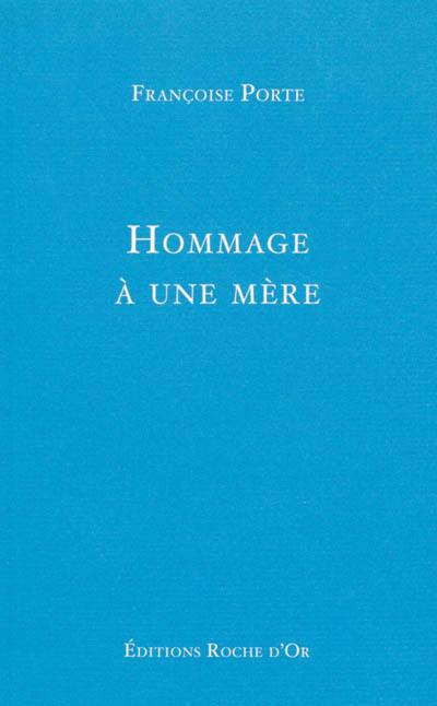 Hommage à une mère