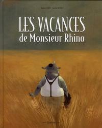 Les vacances de monsieur Rhino