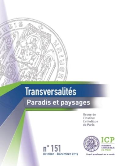 Transversalités, n° 151. Paradis et paysages