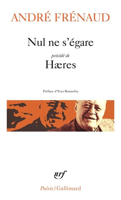 Nul ne s'égare. Haeres