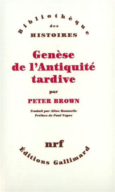 Genèse de l'Antiquité tardive