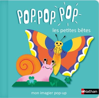 Pop.pop.pop : les petites bêtes