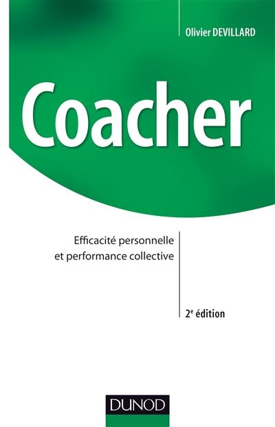 Coacher : efficacité personnelle et performance collective