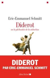 Diderot ou La philosophie de la séduction