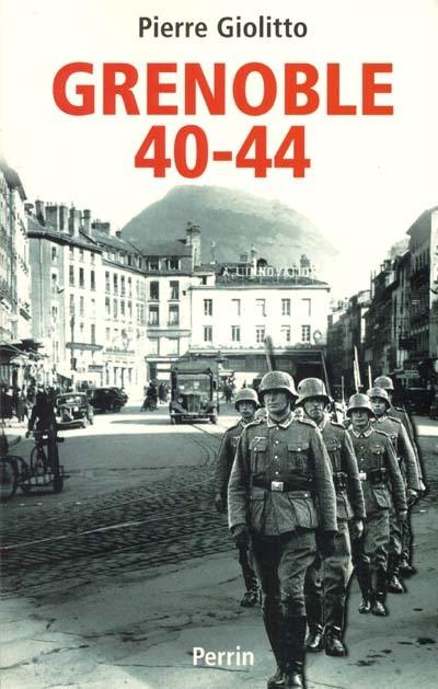 Grenoble, 1940-1944