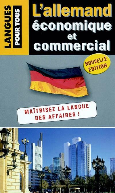 L'allemand économique et commercial : 20 dossiers sur la langue des affaires