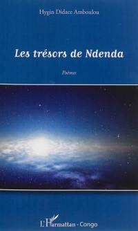 Les trésors de Ndenda : poèmes