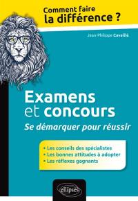 Examens et concours : se démarquer pour réussir