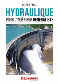 Hydraulique pour l'ingénieur généraliste