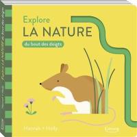 Explore la nature du bout des doigts