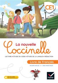 La nouvelle Coccinelle, livre de français CE1 : lecture, étude du code, étude de la langue, rédaction