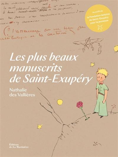 Les plus beaux manuscrits de Saint-Exupéry