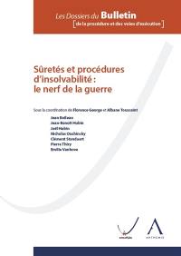 Sûretés et procédures d'insolvabilité : le nerf de la guerre