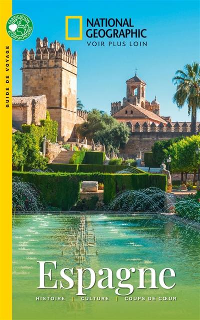 Espagne : histoire, culture, coups de coeur