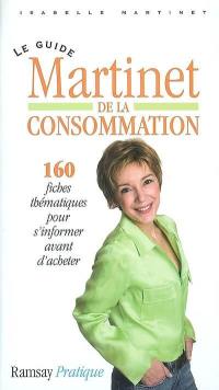 Le guide Martinet de la consommation