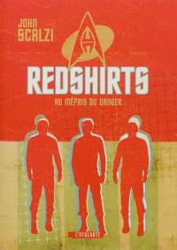 Redshirts : au mépris du danger