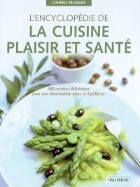 L'encyclopédie de la cuisine plaisir et santé