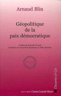 Géopolitique de la paix démocratique