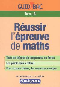 Réussir l'épreuve de maths terminale S