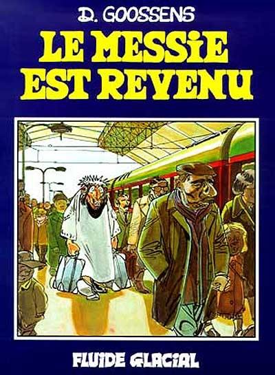 Le Messie est revenu