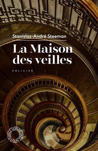 La maison des veilles : policier. Hommage au maître de l'énigme