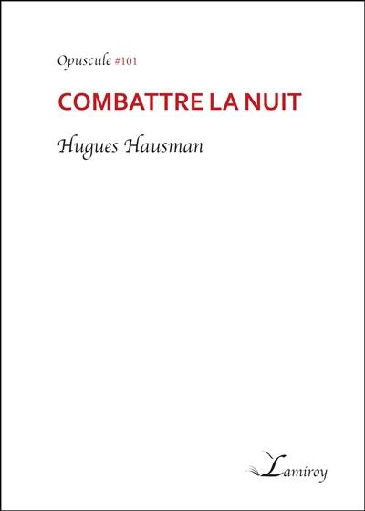 Combattre la nuit