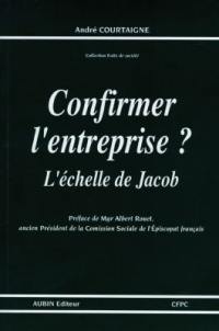 Confirmer l'entreprise ? : l'échelle de Jacob