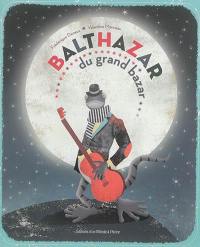 Balthazar du grand bazar