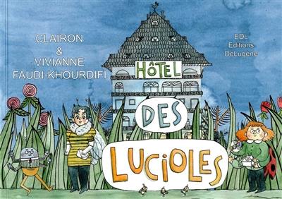 Hôtel des lucioles