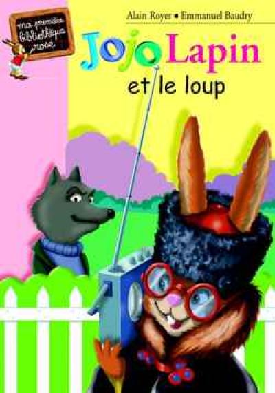 Jojo-Lapin et le loup