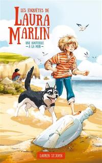 Les enquêtes de Laura Marlin. Vol. 1. Une bouteille à la mer