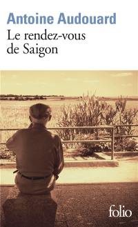 Le rendez-vous de Saigon