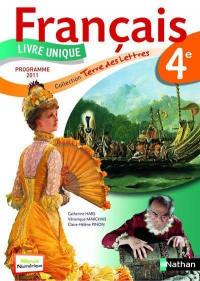 Français 4e : livre unique, grand format, manuel de l'élève