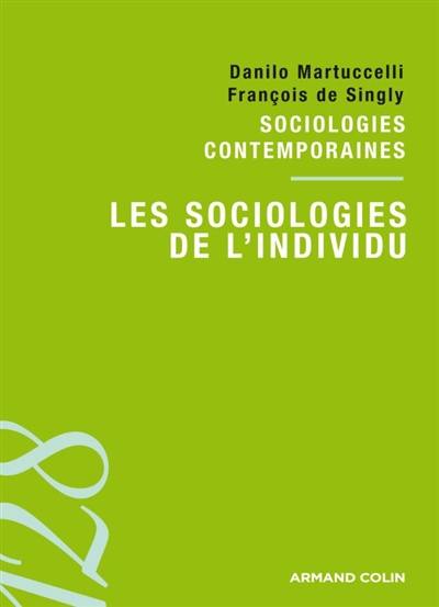 Les sociologies de l'individu : sociologies contemporaines