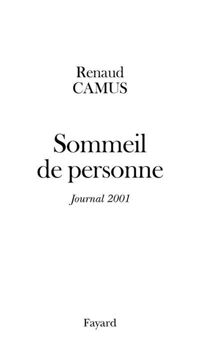 Sommeil de personne : journal de l'année 2001